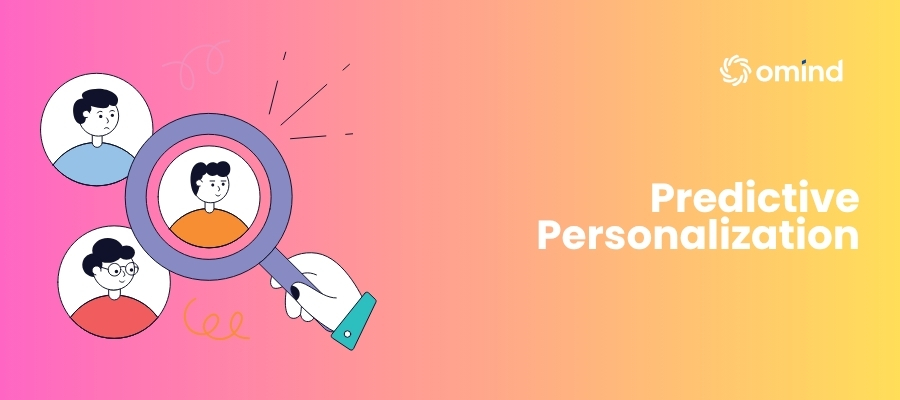 Predictive Personalization