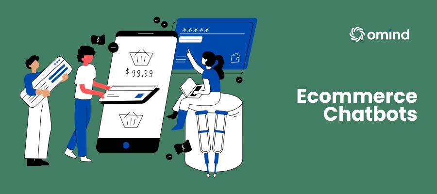 Ecommerce Chatbots
