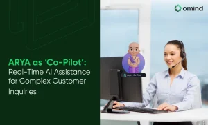 ARYA as ‘Co-Pilot’: Real-Time AI Assistance for Complex Customer Inquiries