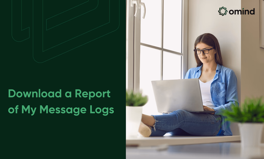 How Do I Download a Report of My Message Logs