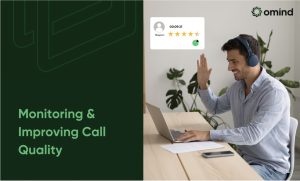 Monitoring and Improving Call Quality