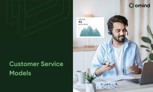 Understanding Service Models For Customer Service