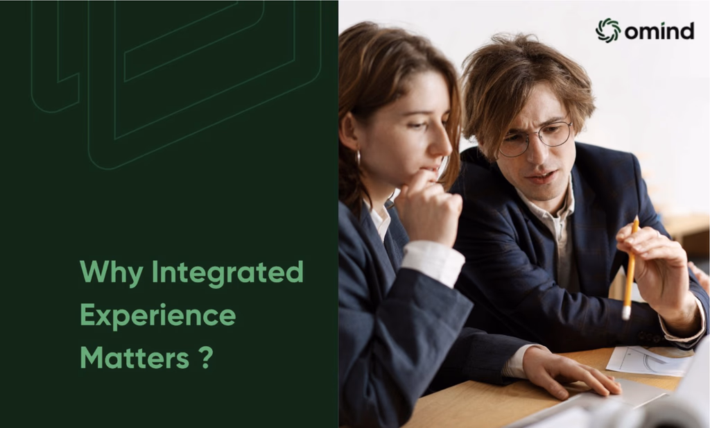 Why Integrated Experiences Matter