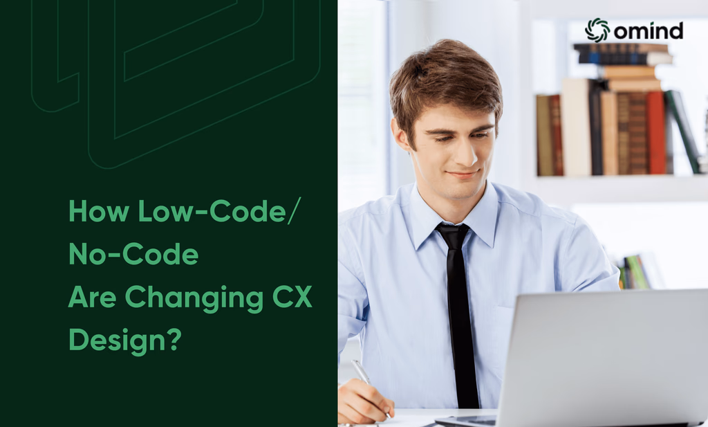 How-Low-Code-No-Code-Are-Changing-CX-Design