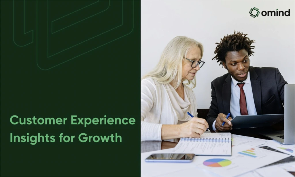How to Use Customer Experience Insights for Growth?