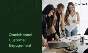 Improving-Omnichannel-Customer-Engagement-Strategy
