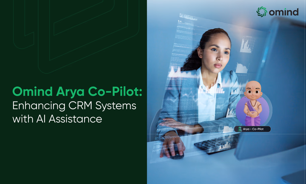 Omind Arya Co-Pilot: Enhancing CRM Systems with AI Assistance
