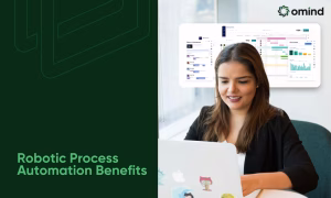Top 10 Key Benefits of Robotic Process Automation (RPA)