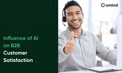 The Influence of AI on Business-to-Business Customer Satisfaction - featured image