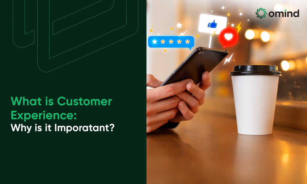 Understanding Customer Experience and Why Does It Matter featured image