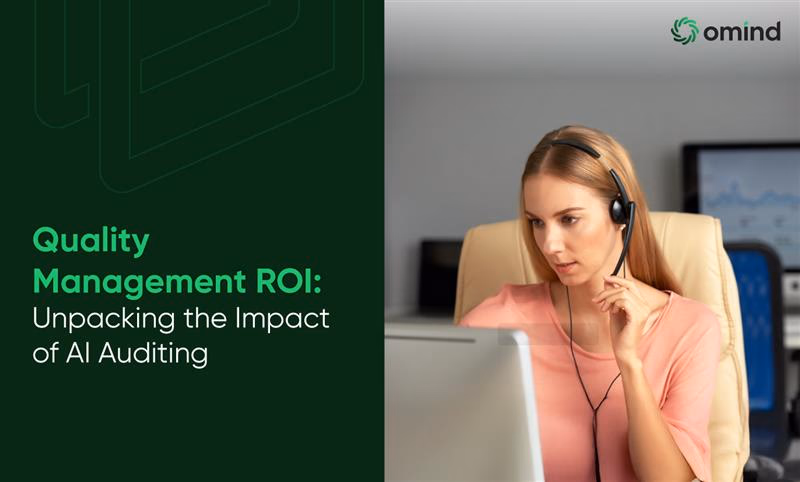 Quality Management ROI: Unpacking the Impact of AI-Powered Auditing