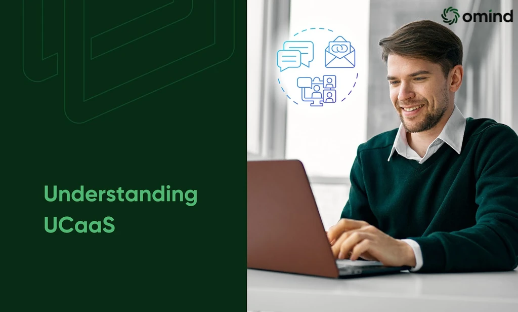 Understanding Unified Communications as a Service (UCaaS)