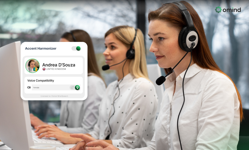 Accent Harmonizer helps agents gain customer trust