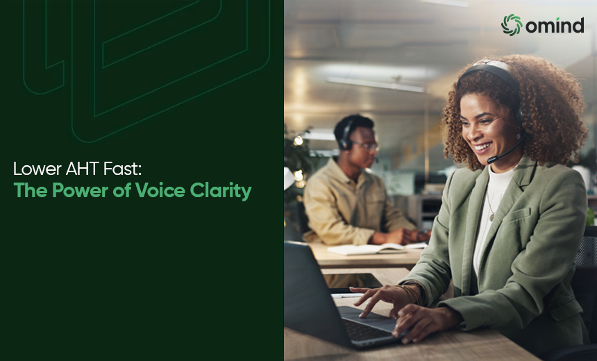 call center AHT reduction voice clarity