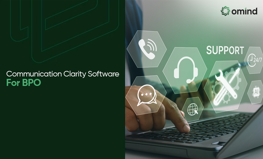 communication clarity software BPO