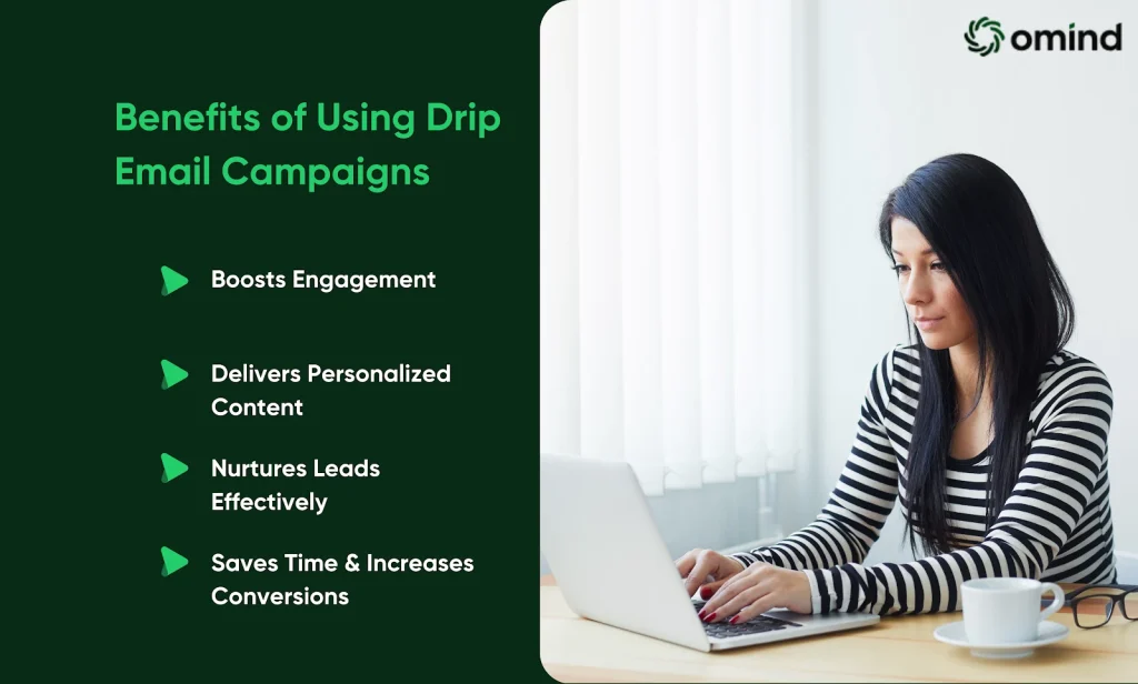 Benefits of Using Drip Email Campaigns 