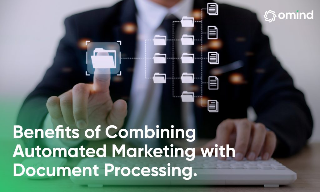Top 10 Benefits of Combining Automated Marketing with Document Processing