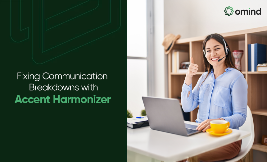 Accent harmonization software call center tech to solve operational gaps