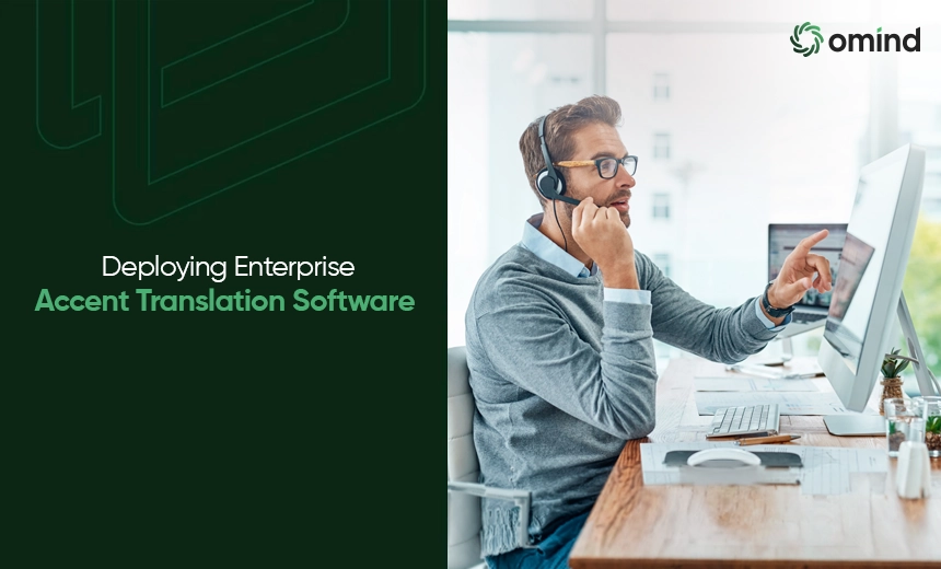 Accent Translation Software Guide for Contact Centers