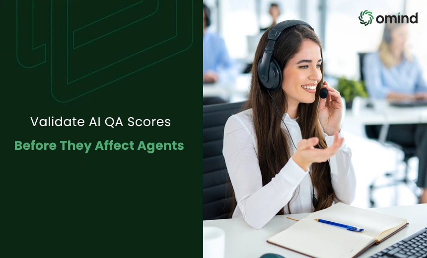 AI QA Calibration to Validate Scores Before Agent Reviews
