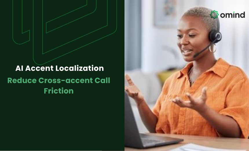 AI accent Localization for call center